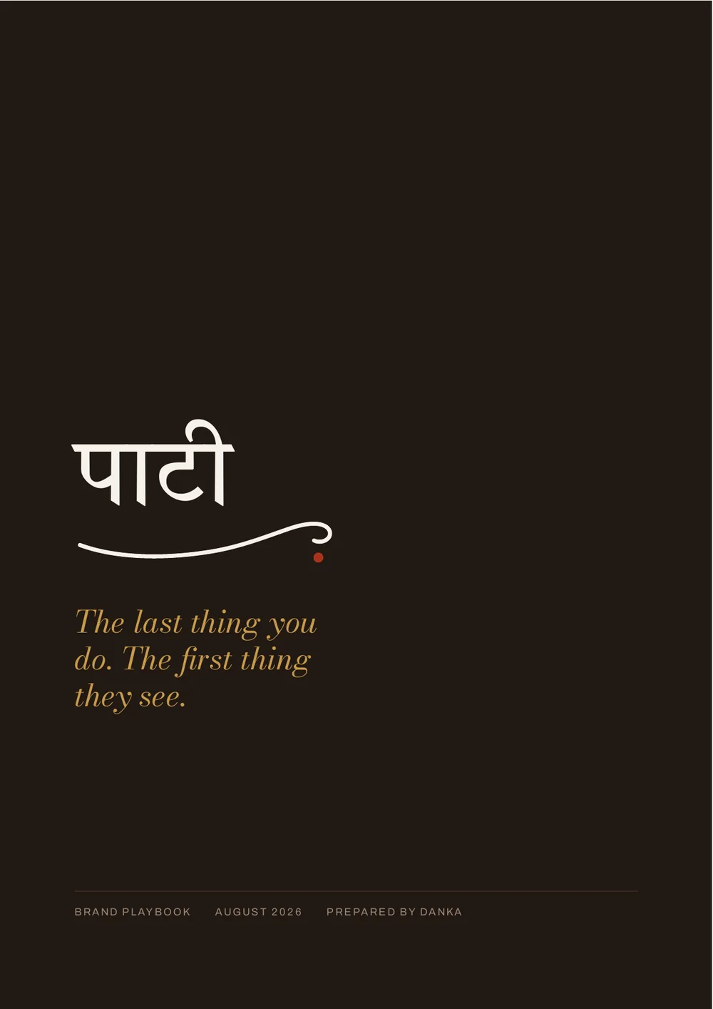 Paati brand playbook cover: the Signed Name, the last thing you do, the first thing they see